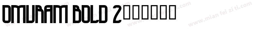 omuraM Bold 2字体转换